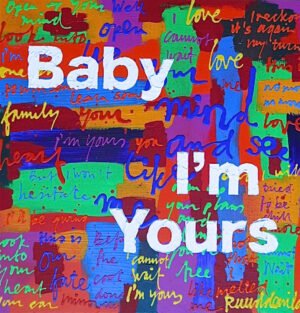 1201-schilderij-baby-im-yours-80x80cm